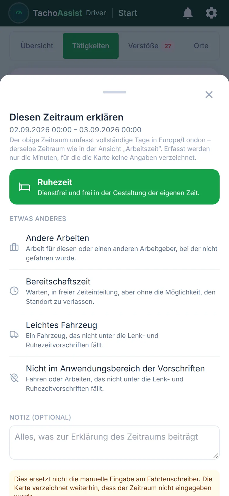 TachoAssist Driver auf einem Telefon: Erklärung eines unbekannten Zeitraums als Ruhezeit, Bereitschaft, andere Arbeit oder Tätigkeit außerhalb des Geltungsbereichs mit einer Notiz