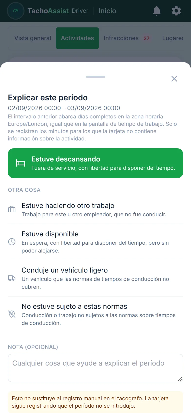 TachoAssist Driver en un teléfono: explicación de un periodo sin registrar como descanso, disponibilidad, otro trabajo o actividad fuera del ámbito de las normas, con una nota