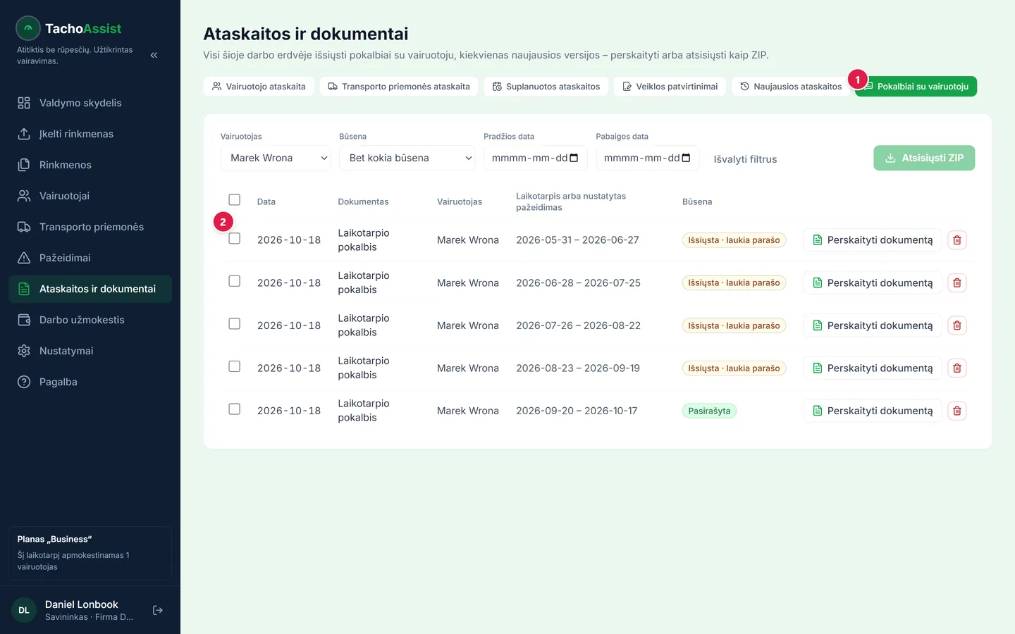 Pokalbių sąrašas: data, vairuotojas, laikotarpis ir būsena.