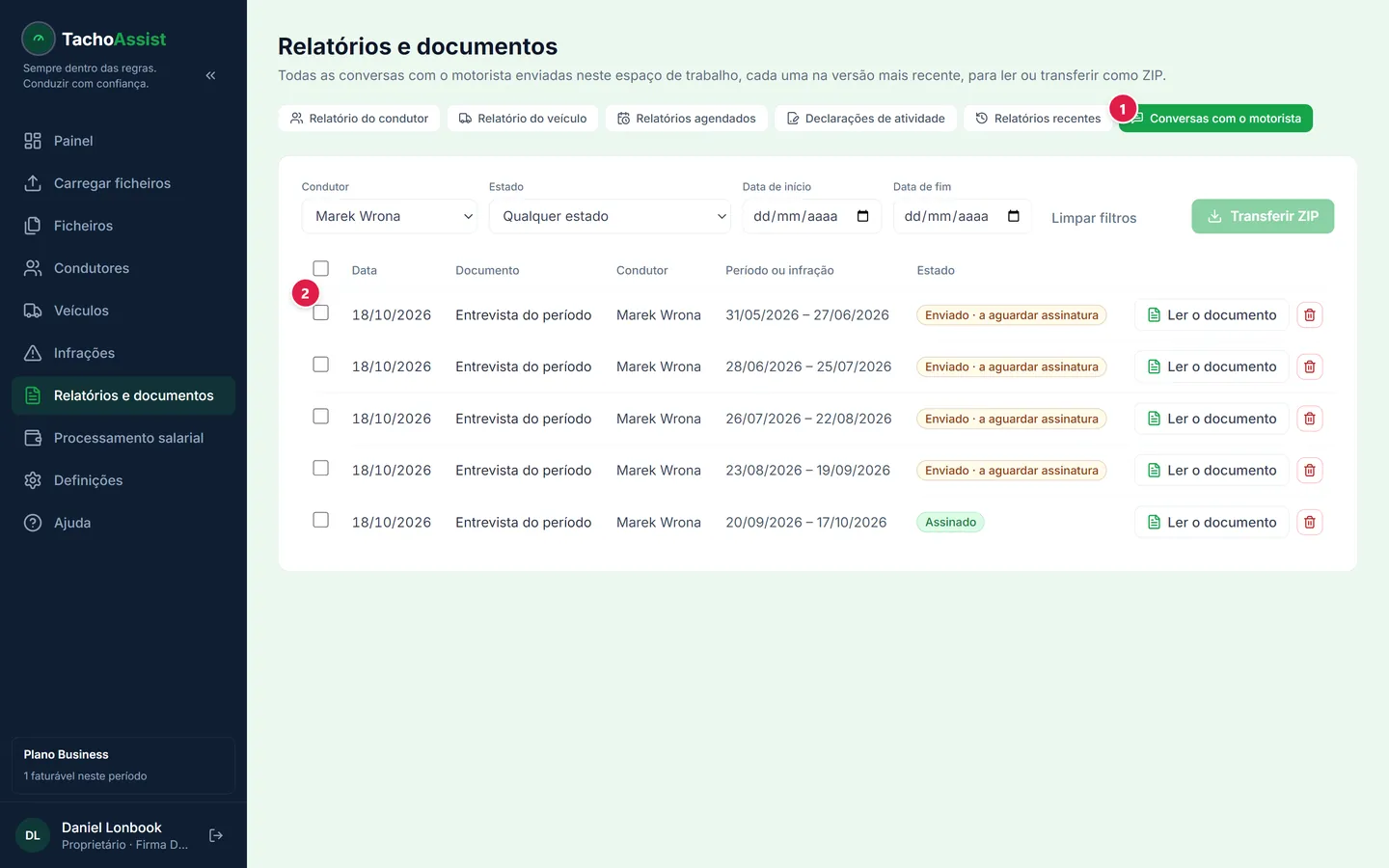 A lista de entrevistas: data, condutor, período e estado.